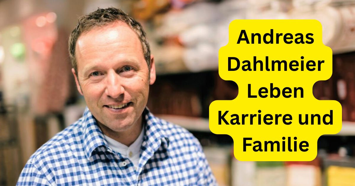 Andreas Dahlmeier Leben Karriere und Familie