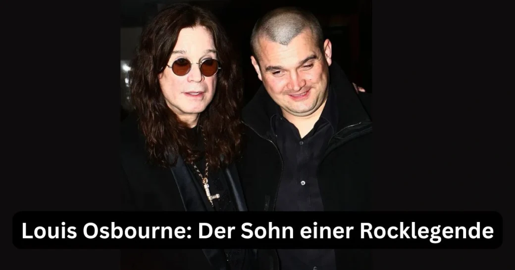 Louis Osbourne: Der Sohn einer Rocklegende