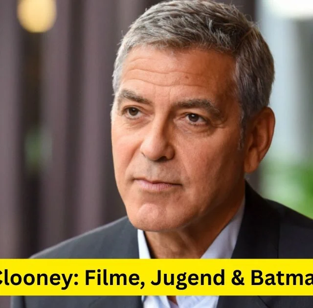 George Clooney: Filme, Jugend & Batman erklärt