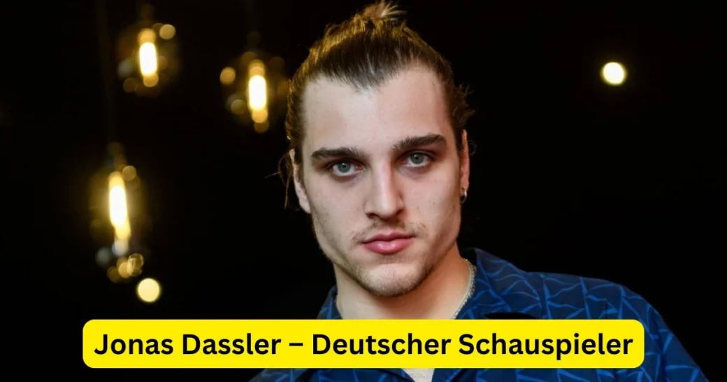 Jonas Dassler – Deutscher Schauspieler