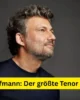 Jonas Kaufmann: Der größte Tenor seiner Zeit