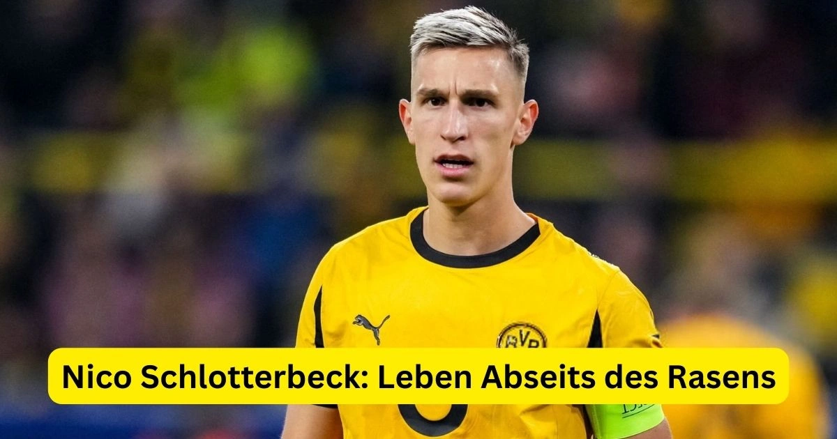 Nico Schlotterbeck: Leben Abseits des Rasens