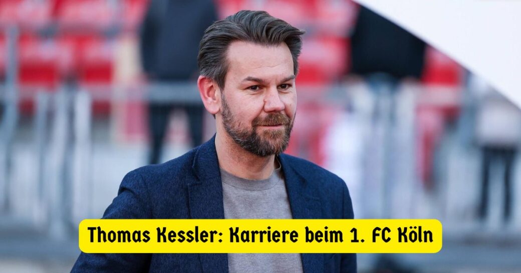 Thomas Kessler: Karriere beim 1. FC Köln