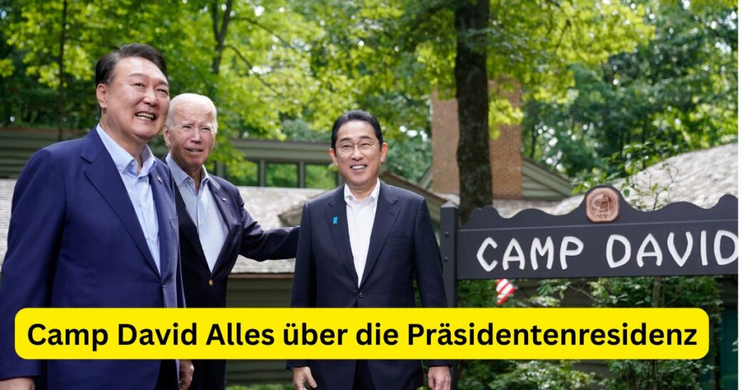 Camp David Alles über die Präsidentenresidenz