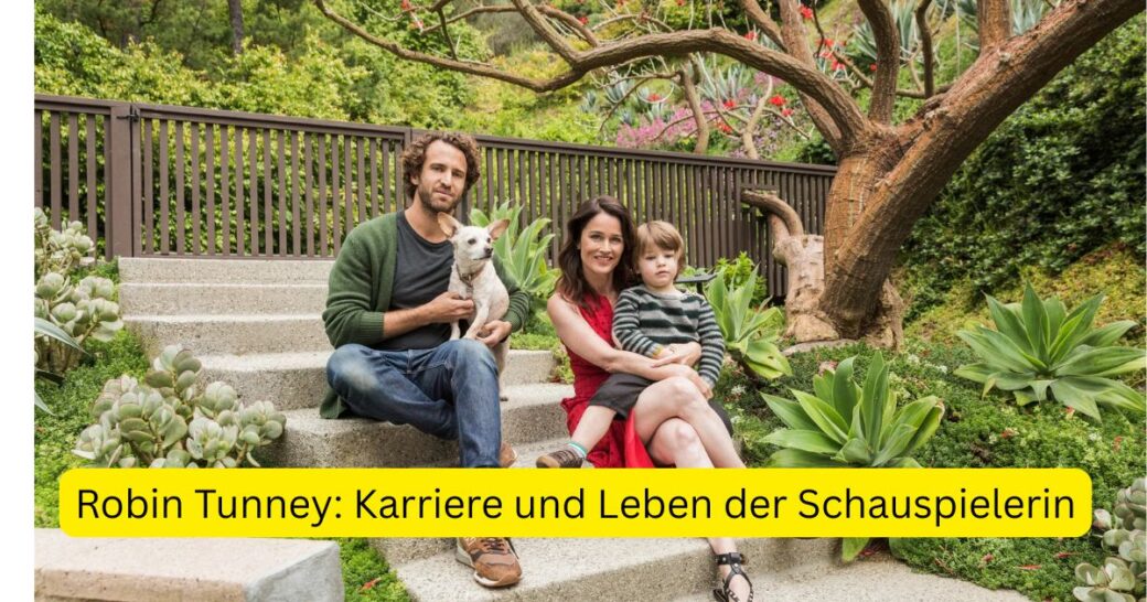 Robin Tunney: Karriere und Leben der Schauspielerin
