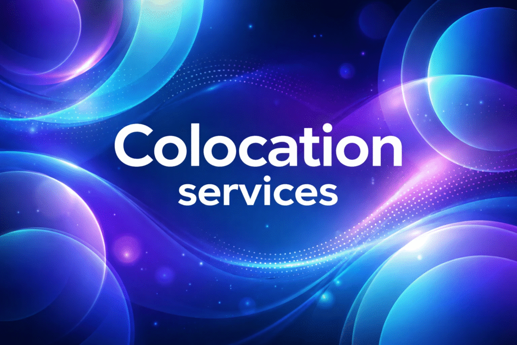 Was sind colocation services?